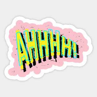 AHHHH! Sticker